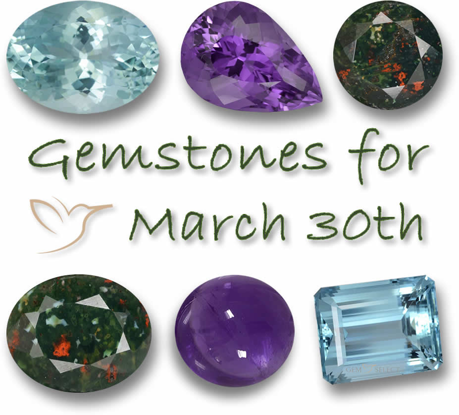 Gemstones for March 30th